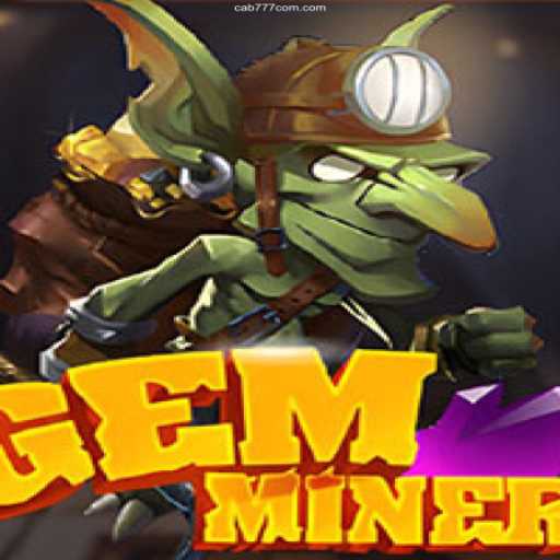 Exploring the Exciting World of GemMiner: A Comprehensive Guide